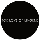 For Love of Lingerie